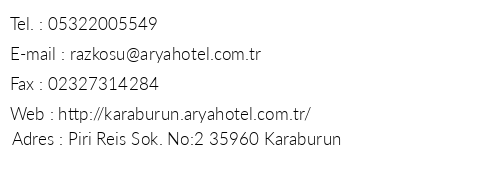 Arya Hotel Karaburun telefon numaraları, faks, e-mail, posta adresi ve iletişim bilgileri